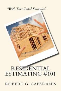 Paperback Residential Estimating #101: Teaching Construction Methods Book