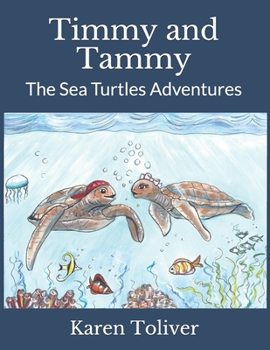 Paperback Timmy and Tammy: The Sea Turtles Adventures Book