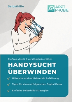 Paperback Handysucht überwinden: Selbsthilfe Tipps für einen Digital Detox [German] Book