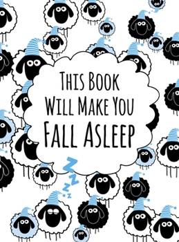 Hardcover This Book Will Make You Fall Asleep Book