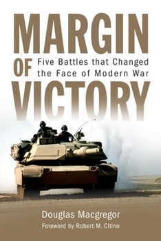 Paperback Margin of Victory: Five Battles That Changed the Face of Modern War Book