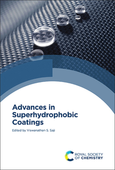 Hardcover Advances in Superhydrophobic Coatings Book