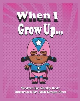 Paperback When I Grow Up Book