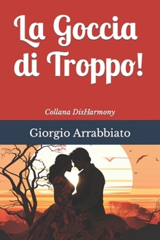 Paperback La Goccia di Troppo! [Italian] Book