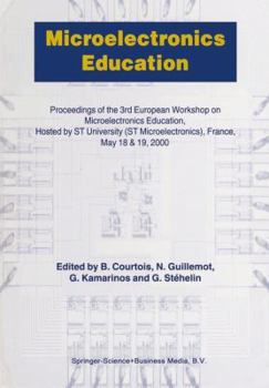 Hardcover Microelectronics Education: Proceedings of the 3rd European Workshop on Microelectronics Education Book