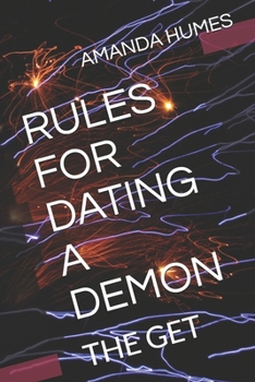 Paperback Rules for Dating a Demon: The Get Book