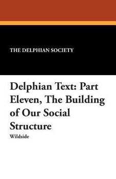 The Delphian Text - Part Eleven