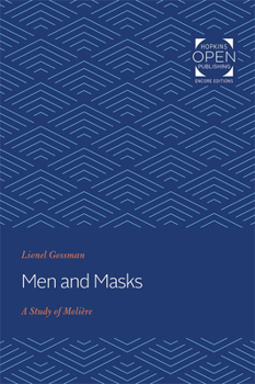 Paperback Men and Masks: A Study of Molière Book