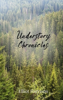 Paperback Understory Chronicles Book