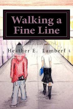 Paperback Walking a Fine Line Book