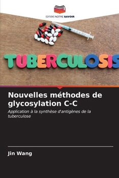 Paperback Nouvelles méthodes de glycosylation C-C [French] Book