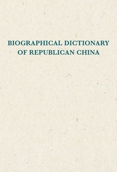 Hardcover Biographical Dictionary of Republican China Book