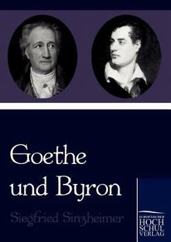 Paperback Goethe und Byron [German] Book