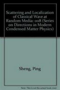 Hardcover Scattering and Localization of Classical Waves in Random Media Book
