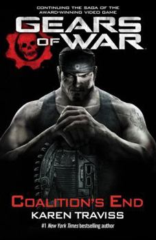 Coalition's End - Book #4 of the Gears of War