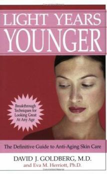 Paperback Light Years Younger: The Definitive Guide to Anti-Aging Skin Care Book