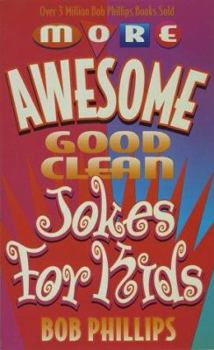Paperback More Awesome Good Clean Jokes for Kids Book