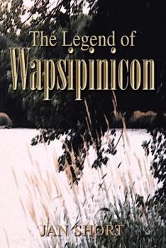Paperback The Legend of Wapsipinicon Book