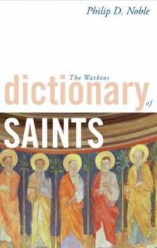 Paperback The Watkins Dictionary of Saints Book
