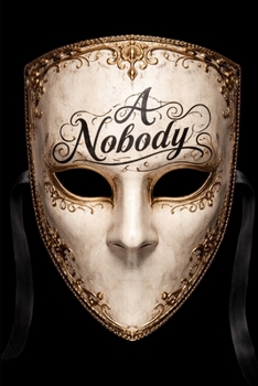 Paperback A Nobody: London doesn't believe in superheroes. Book