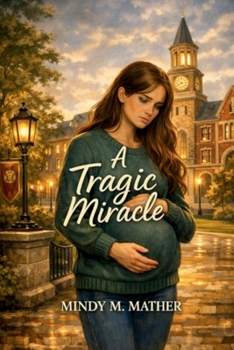 A Tragic Miracle (TM Series New Cover)