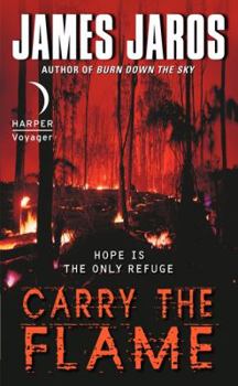 Carry the Flame - Book #2 of the Burn Down the Sky