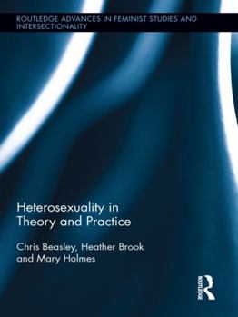 Paperback Heterosexuality in Theory and Practice Book