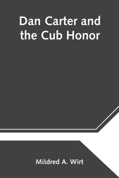 Paperback Dan Carter and the Cub Honor Book