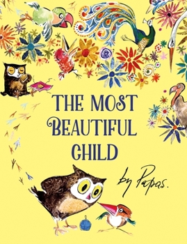 Paperback The Most Beautiful Child Book