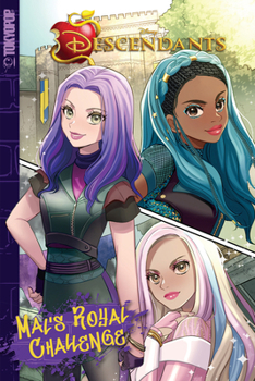 Paperback Disney Manga: Descendants - Mal's Royal Challenge Book