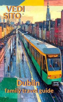 Paperback Vedi Sito Dublin: family travel guide Book