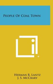 Hardcover People of Coal Town Book
