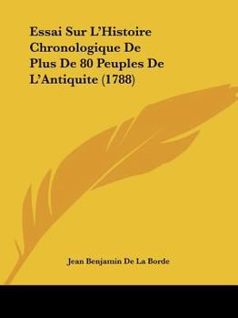 Paperback Essai Sur L'Histoire Chronologique De Plus De 80 Peuples De L'Antiquite (1788) [French] Book