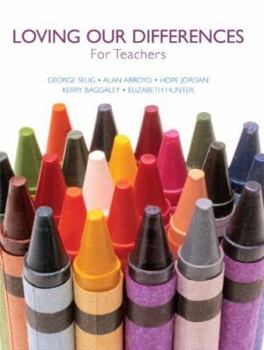 Loving Our Differences for Teachers [With Access Code]
