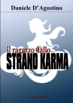 Paperback Il ragazzo dallo strano karma [Italian] Book
