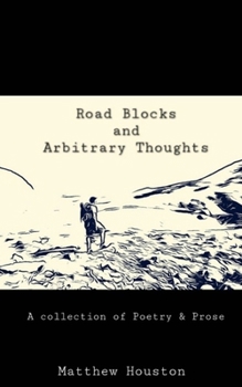 Paperback Road Blocks and Arbitrary Thoughts Book