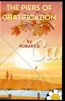 Paperback The piers of gratification Book