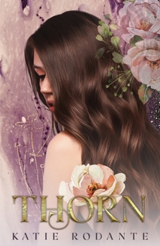 Paperback Thorn: A Rapunzel Retelling Book