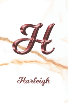 Paperback Harleigh: Journal Diary - Personalized First Name Personal Writing - Letter H White Marble Rose Gold Pink Effect Cover - Daily D Book
