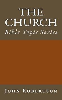 Paperback The Church: Bible Topic Series Book