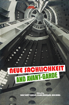 Hardcover Neue Sachlichkeit and Avant-Garde Book