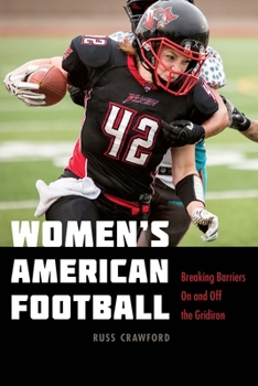 Hardcover Women's American Football: Breaking Barriers on and Off the Gridiron Book