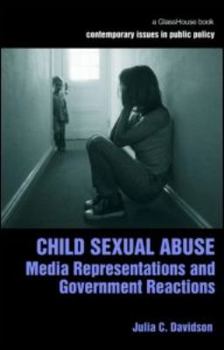 Paperback Child Sexual Abuse: Media Representations and Government Reactions Book