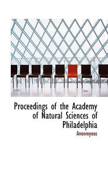 Paperback Proceedings of the Academy of Natural Sciences of Philadelphia Book