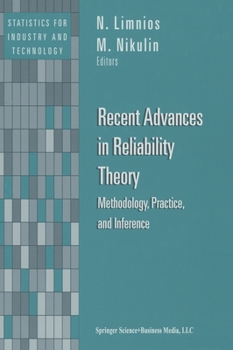 Hardcover Recent Advances in Reliability Theory: Methodology, Practice and Inference Book