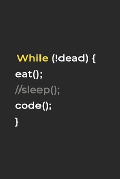 Eat Sleep Code Repeat- Lined Notebook: Writing Journal