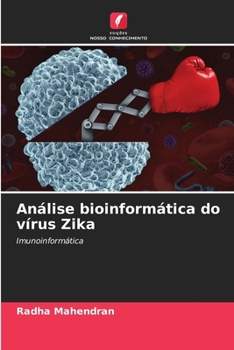Paperback Análise bioinformática do vírus Zika [Portuguese] Book