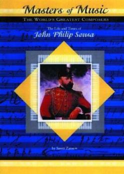 Hardcover The Life & Times of John Philip Sousa Book