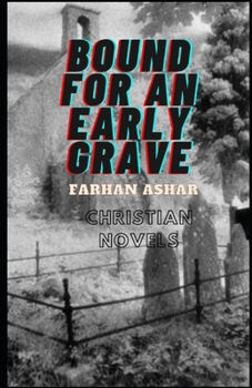 Paperback Bound for an Early Grave Christian Novels Book