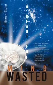 Paperback A Beautiful Mind Wasted: A.B.M.W. Book